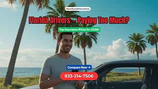 Best Car Insurance Companies in Florida for 2026 | Compare & Save with NewAutoInsurance.com