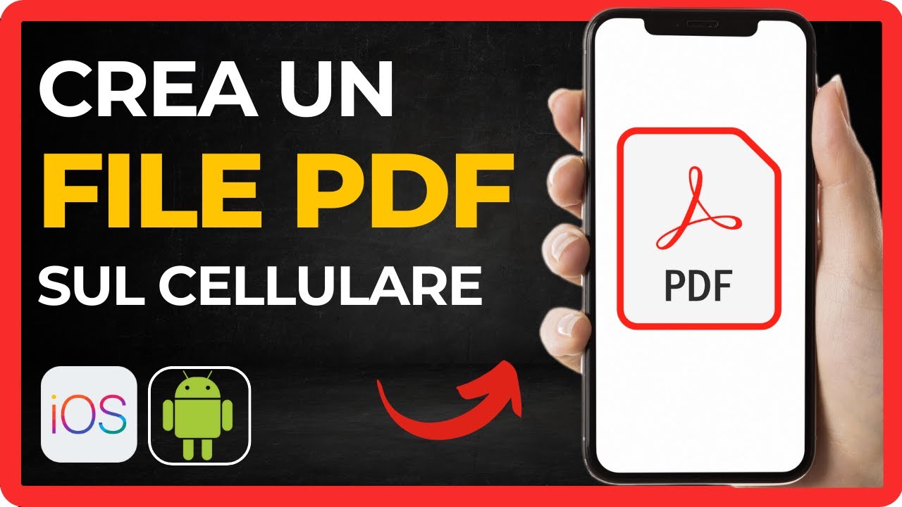 Come creare un file PDF sul cellulare - 3 metodi semplici - YouTube