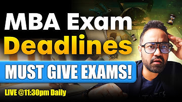 CAT & All MBA exam schedule | Must give MBA exams | When is CAT ? SNAP / NMAT / CMAT / XAT ?