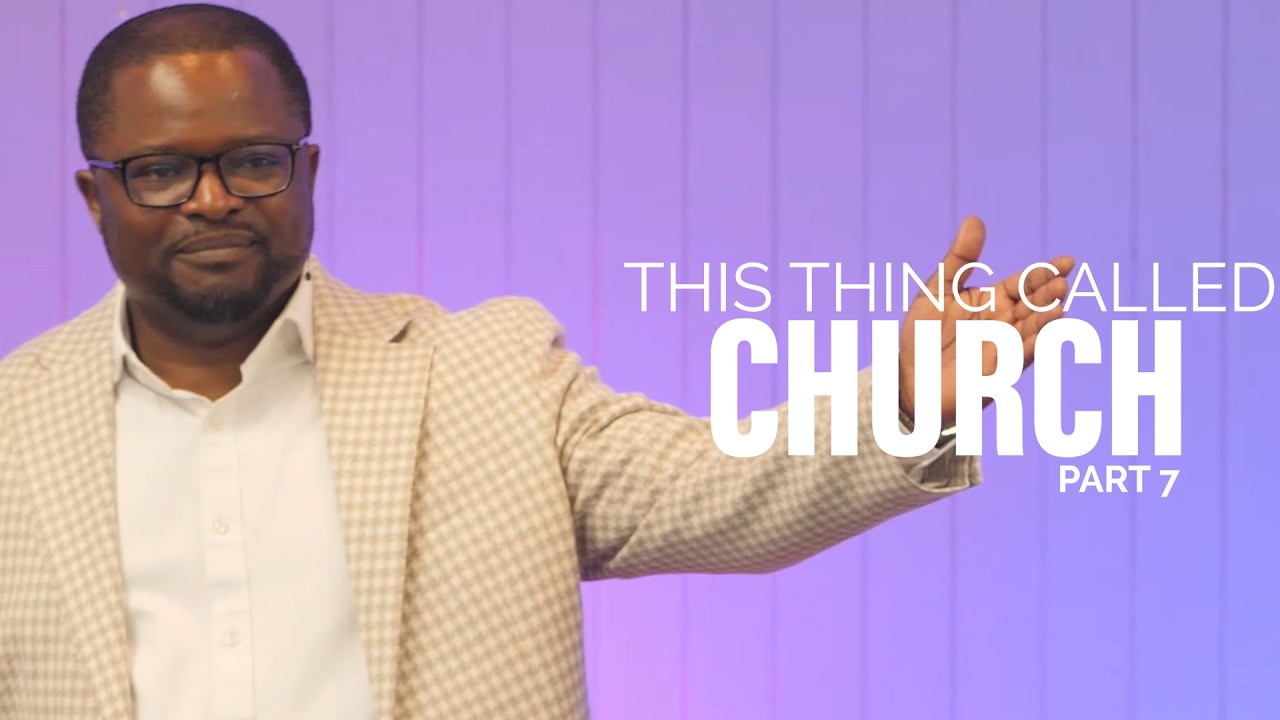 07/06/2026 | This Thing Called Church  - Part 7| Rev. Julius Sulle