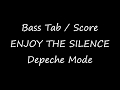 Depeche Mode - Enjoy The Silence (BASS TAB / SCORE)