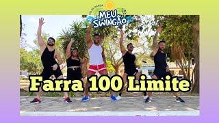 Farra 100 Limite - Deavele - Coreografia - Meu Swingão