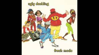 Ugly Duckling - We&#39;re Here (1999 EP: Fresh Mode)