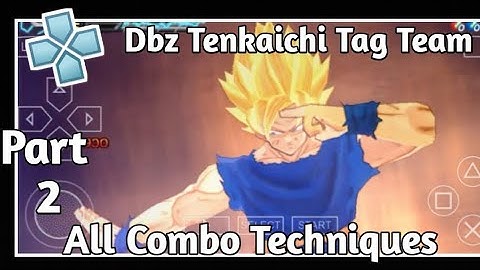 Dragon Ball Z Budokai Tenkaichi Tag Team - All Combo Techniques | Part 2
