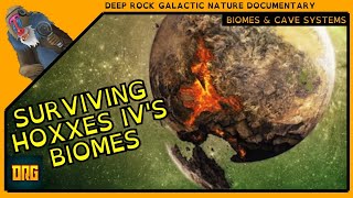 A Dwarves Guide to Surviving Hoxxes IV's Biomes Supercut | Deep Rock Galactic Nature Documentary