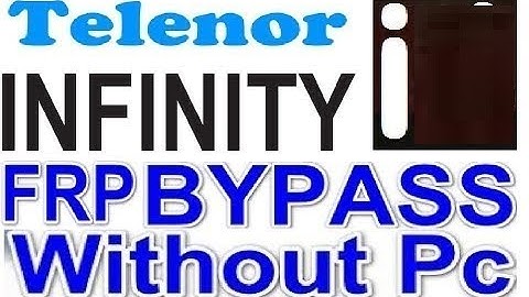 Telenor infinity I Google Account Bypass FRP without pc
