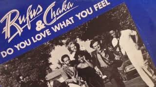 Rufus ft Chaka - Do you love what you feel Remix 2026