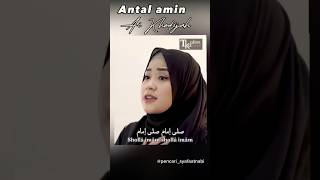 ANTAL AMIN (Robbi Kholaq Thoha Minur) Cover Ai Khodijah
