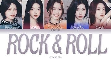 ITZY – ROCK & ROLL (КИРИЛЛИЗАЦИЯ/ПЕРЕВОД НА РУССКИЙ Color Coded Lyrics)