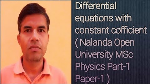differential equations l nalanda open university l Physics and Mathematics Master l higher order