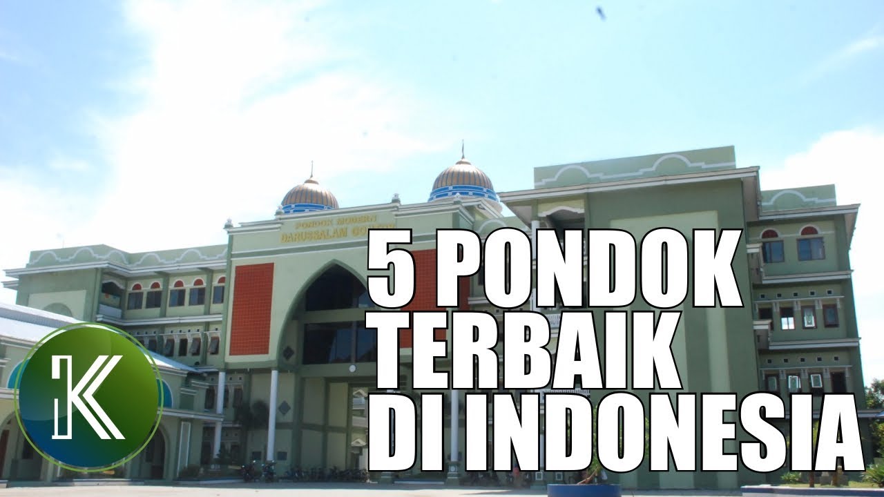 Pondok Pesantren Dengan Sistem Pendidikan Terbaik  di  