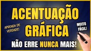 ACENTUAÇÃO GRÁFICA: Aprenda ACENTUAÇÃO com FACILIDADE! (CONCURSOS E VESTIBULARES)