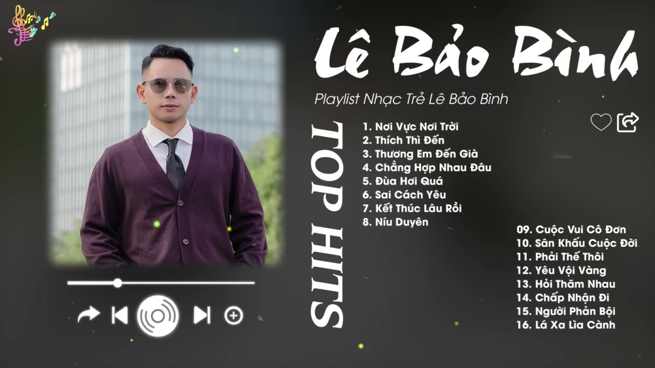 Nơi Vực Nơi Trời x Thích Thì Đến - Lê Bảo Bình | Playlist Giúp Tìm Lại Bình Yên Trong Tình Yêu