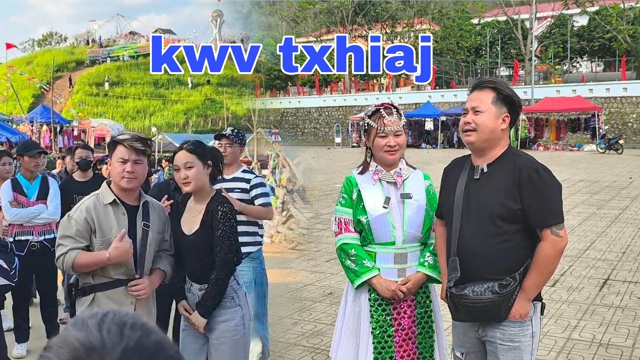 Peev xwm lauj nrog Nkauj Hmoob Nyab Laj Hais kwv txhiaj