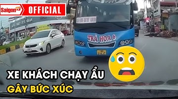 Xe khách chạy ẩu, đi ngược chiều khiến ai xem cũng bức xúc | Tin tức SaigonTV