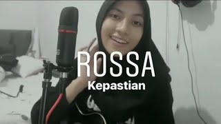 KEPASTIAN - ROSSA Cover by Feby Putri NC