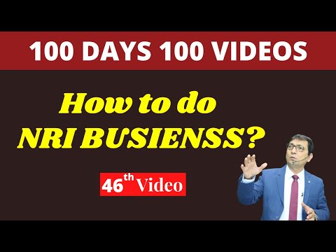 How to do NRI BUSINESS? | NRI Business कैसे करें?