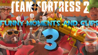 Team Fortress 2 funny moments and clips 3