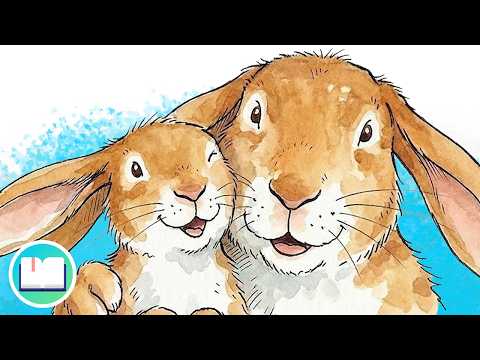 ππ° Guess How Much I Love You β Animated Read Aloud for Kids