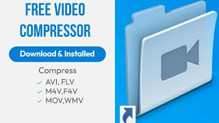 How to download \& Install Free Video Compressor | #viral | #free_video_compressor | #compress_videos