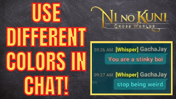 CHANGE the CHAT TEXT color In Ni No Kuni: Cross Worlds