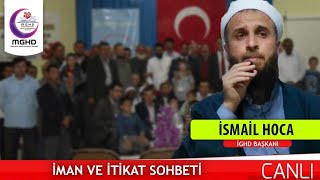 İman Ve İti̇kat Sohbeti̇ İsmai̇l Hoca