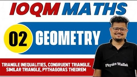 GEOMETERY 02 : Triangle Inequalities,Congruent Triangle,Pythagoras | Maths Important Concepts | IOQM