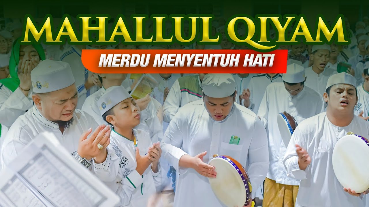MAHALLUL QIYAM MERDU MENYENTUH HATI - MAULID AL BARZANJI.