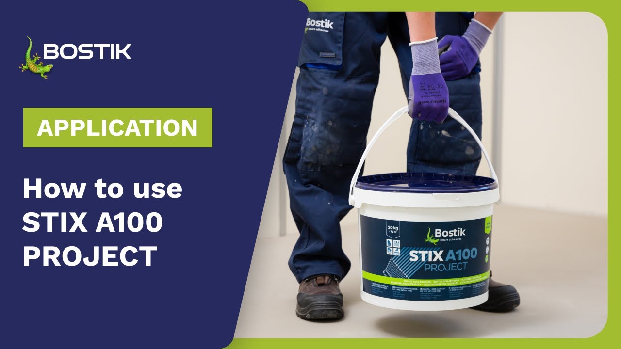 STIX A100 PROJECT multi purpose adhesive | Application | Bostik Construction