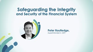 Safeguarding the Integrity and Security of the Financial System