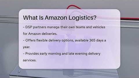 What Is Amazon Logistics? - Talking Tech Trends