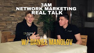 Unfiltered: Daniel Manolov & Matteo Depetris on Vision, Growth & Network Marketing