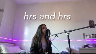 hrs and hrs - muni long (cover)