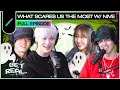 What Scares Us The Most with NIve (니브) I GET REAL Ep. #18