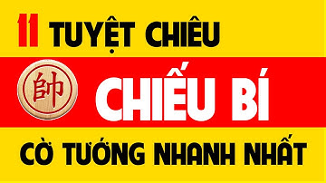Cách chiếu bí cờ tướng nhanh nhất | Tuyệt kỹ chiếu Pháo trùng.
