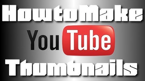 How to Make Custom Thumbnails! (Non-Partners and Partners)