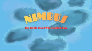 NIMBUS | ​The Little Cloud Who Couldn't Rain | A Sweet Story About Finding Your Superpower!