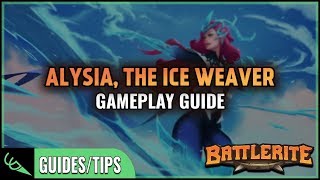 Gameplay Guide - Alysia | Battlerite