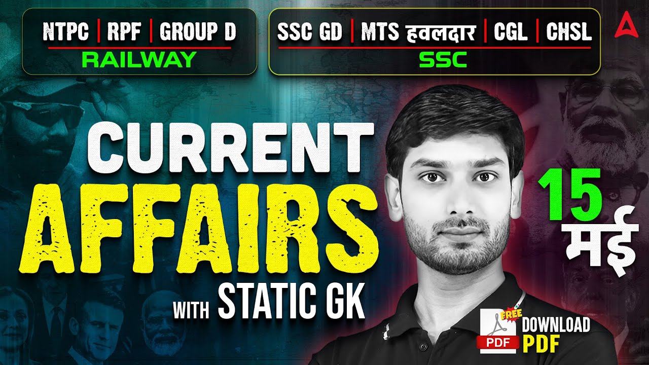 Current Affairs Today | 15 May Current Affairs 2025 | Daily Current ...
