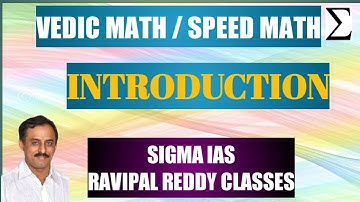 Introduction on Vedic Maths by Banda Ravipal Reddy