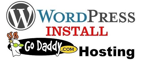 how to install wordpress on godaddy hosting