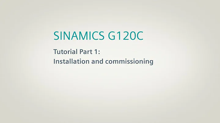 SINAMICS G120C Converter, Tutorial Part 1