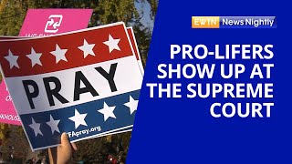 Pro-lifers Show Up at the Supreme Court Amid Historic Dobbs v Jackson Case | EWTN News Nightly