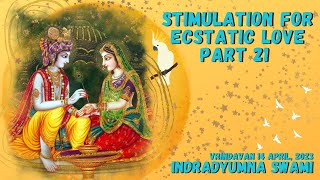Stimulation for Ecstatic Love Part 21