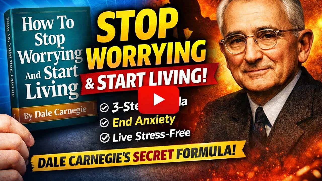 How to Stop Worrying and Start Living | Dale Carnegie’s Timeless Formula to End Anxiety Permanently