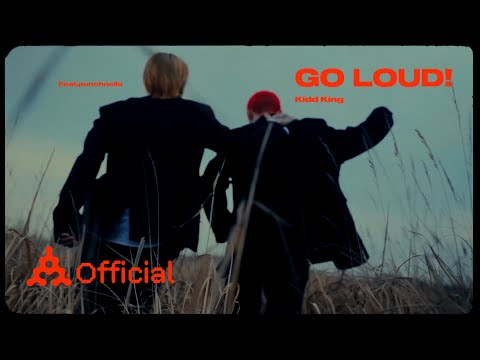키드킹(<strong>Kidd</strong> King) - &amp;#39;GO LOUD! (Feat. punchnello) (Prod. Padi)&amp;#39; M/V Teaser