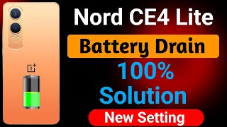 OnePlus Nord CE4 Lite Battery Drain | How to Solve Battery Drain Problem in OnePlus Nord CE4 Lite