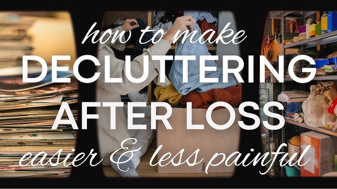 Tips For Making Decluttering Easier After A 2024