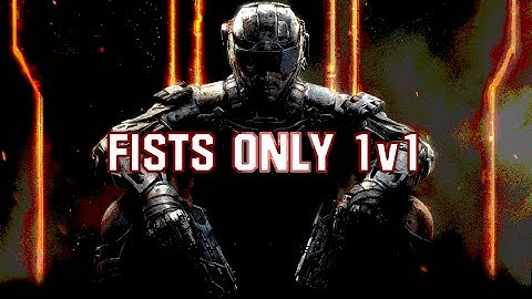 Black Ops III 1v1: FISTS ONLY
