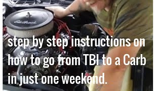 How to go from TBI to Carb step by step in just a weekend